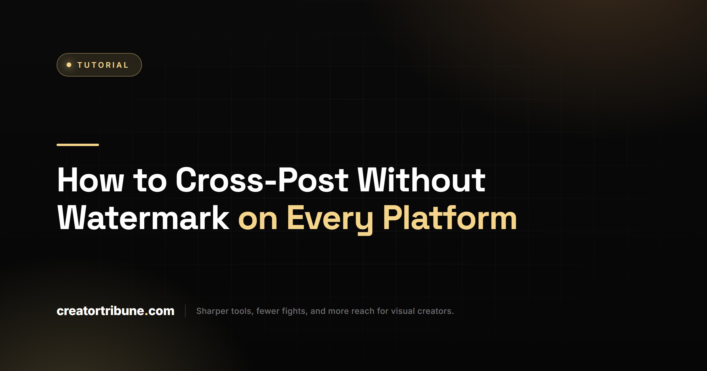 How to Cross-Post Without Watermark on Every Platform