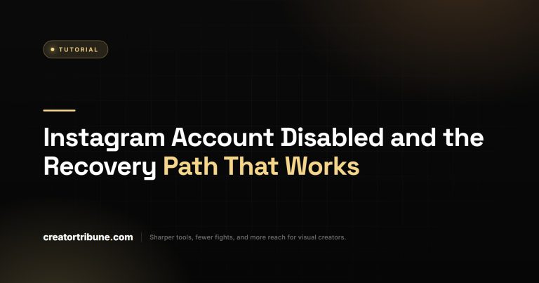 Instagram Account Disabled and the Recovery Path That Works