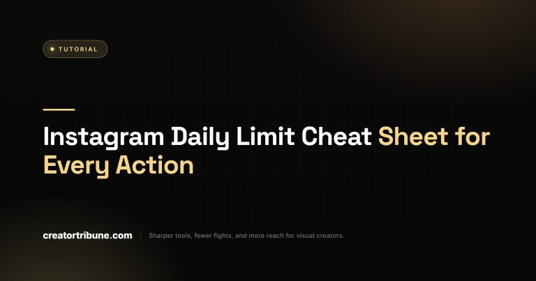 Instagram Daily Limit Cheat Sheet for Every Action