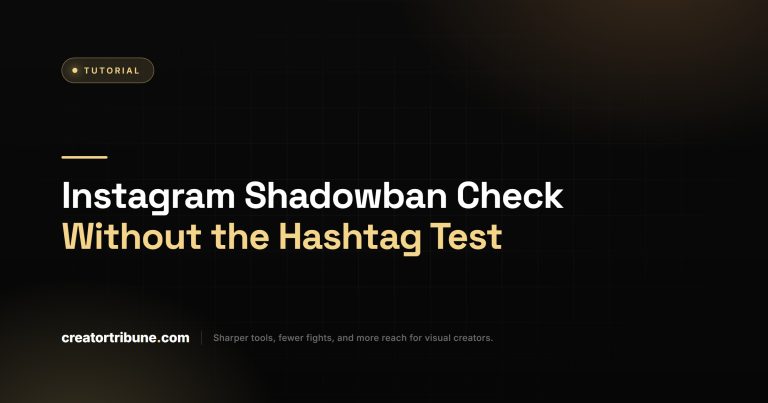 Instagram Shadowban Check Without the Hashtag Test