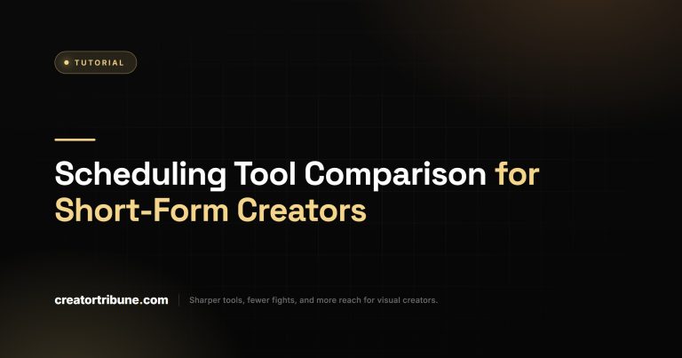 Scheduling Tool Comparison for Short-Form Creators
