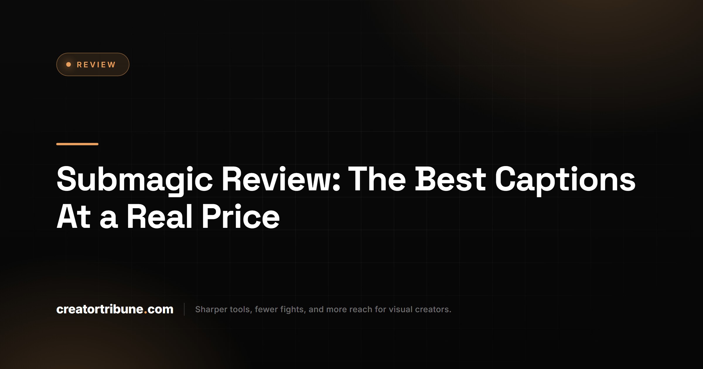 Submagic review hero card on Creator Tribune