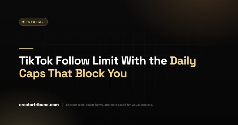 TikTok Follow Limit With the Daily Caps That Block You