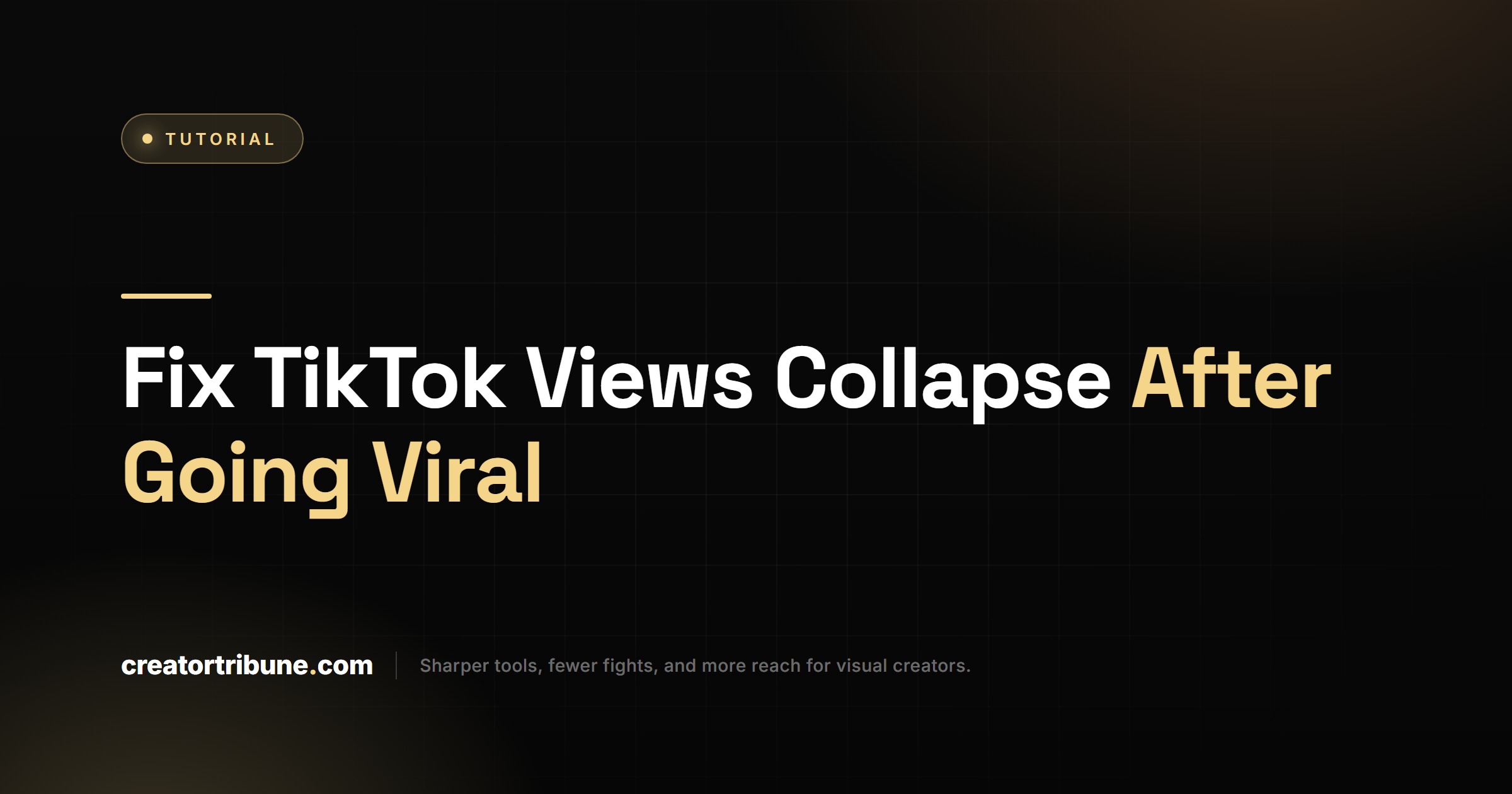 Fix TikTok Views Collapse After Going Viral