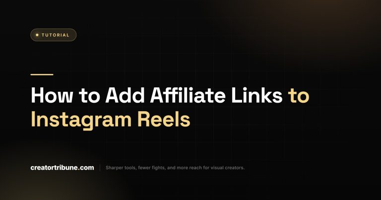 How to Add Affiliate Links to Instagram Reels