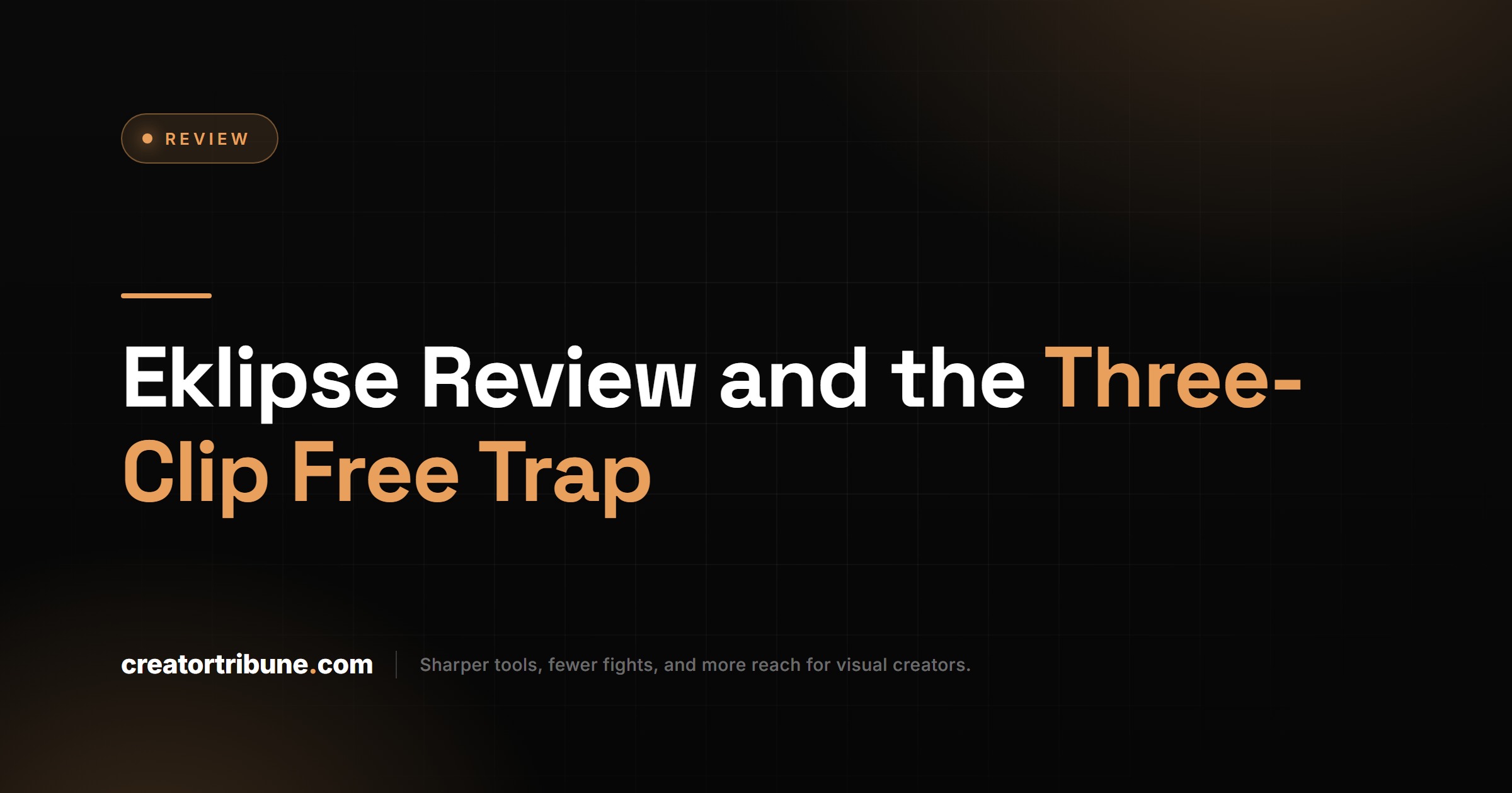 Eklipse Review and the Three-Clip Free Trap