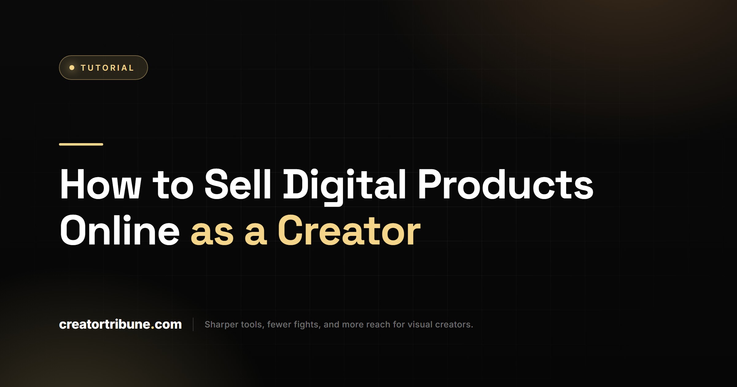 How to Sell Digital Products Online as a Creator