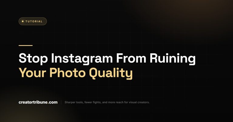 Stop Instagram From Ruining Your Photo Quality
