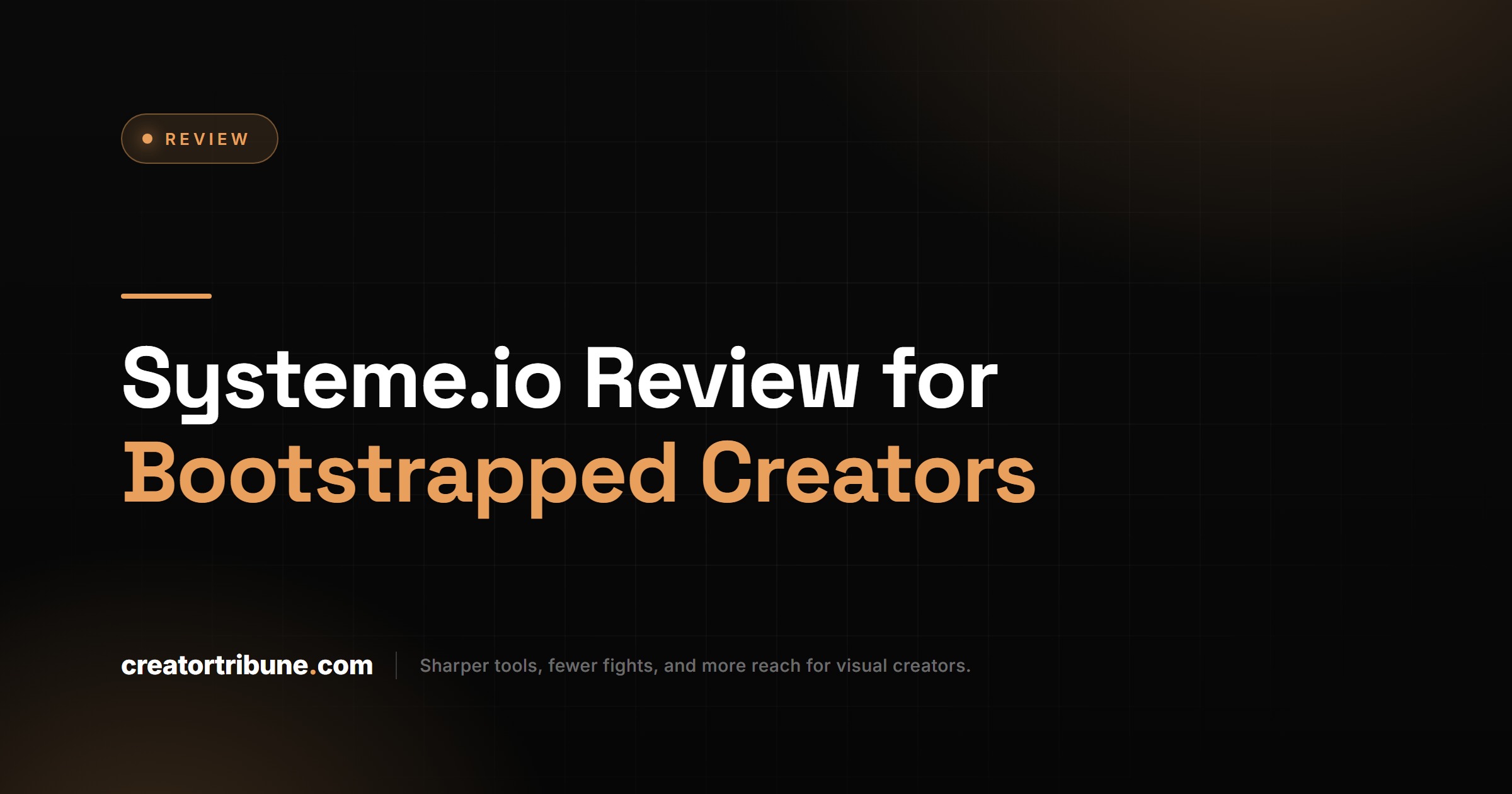 Systeme.io Review for Bootstrapped Creators