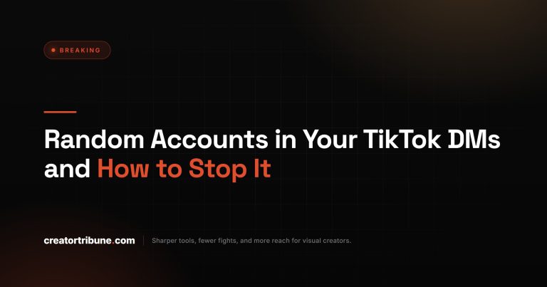 Random Accounts in Your TikTok DMs and How to Stop It