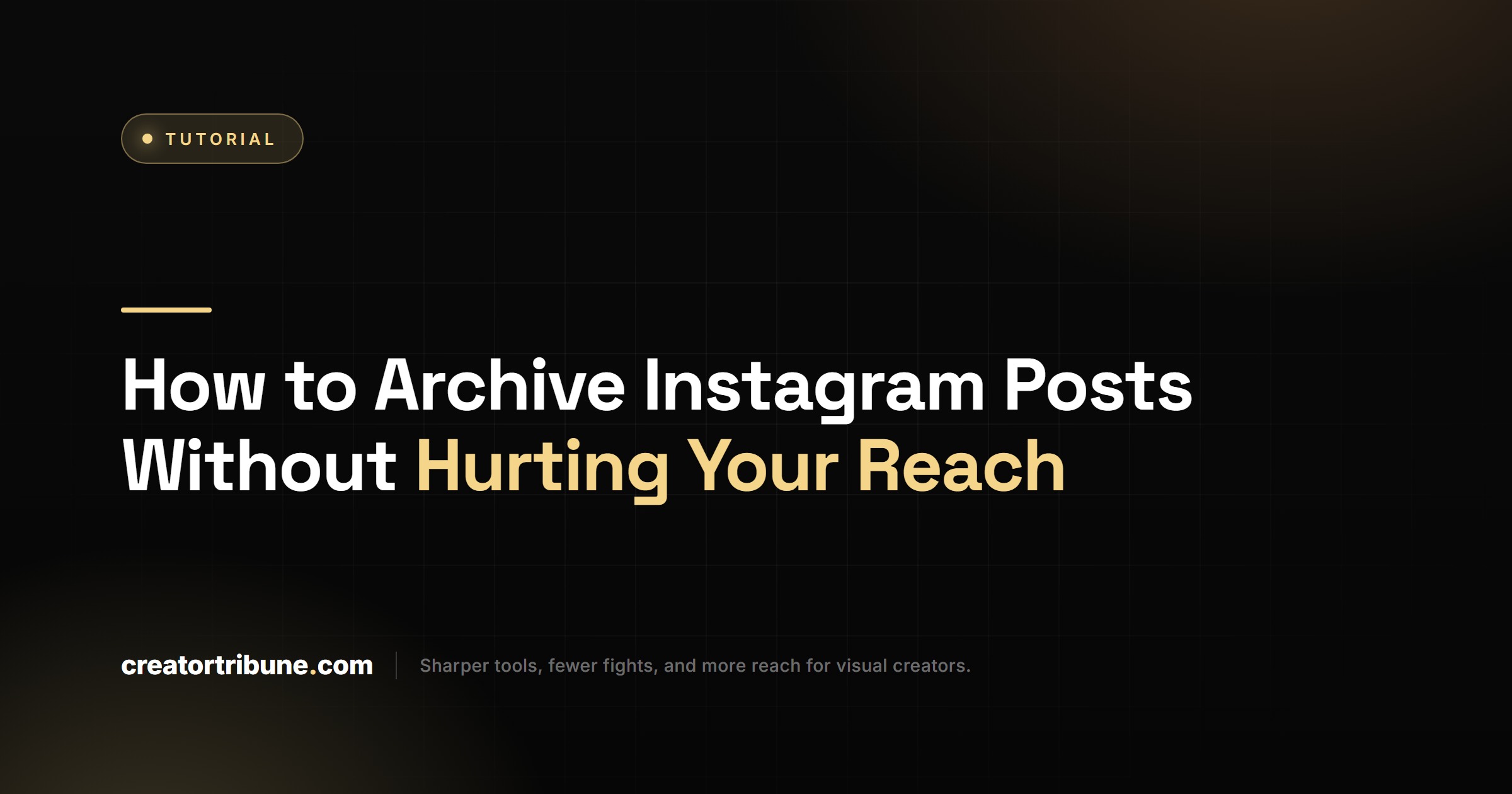 How to Archive Instagram Posts Without Hurting Your Reach