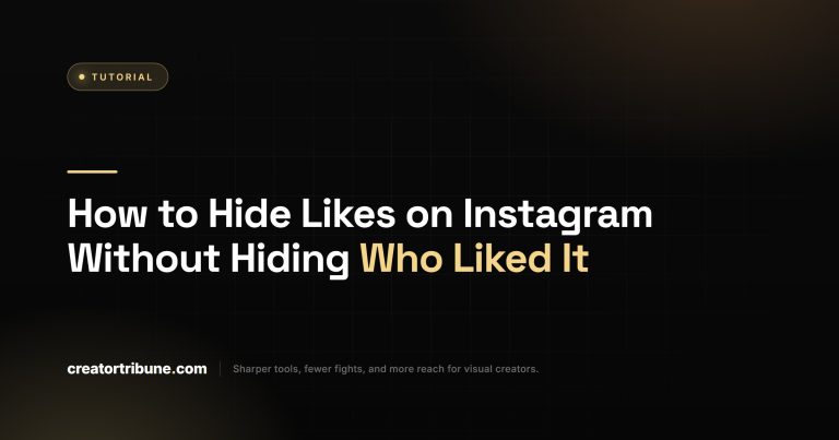 How to Hide Likes on Instagram Without Hiding Who Liked It