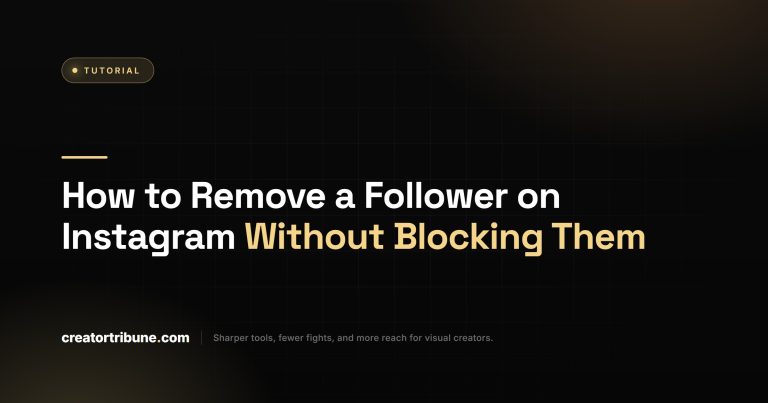 How to Remove a Follower on Instagram Without Blocking Them