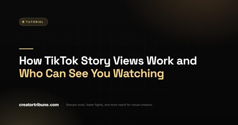 How TikTok Story Views Work and Who Can See You Watching