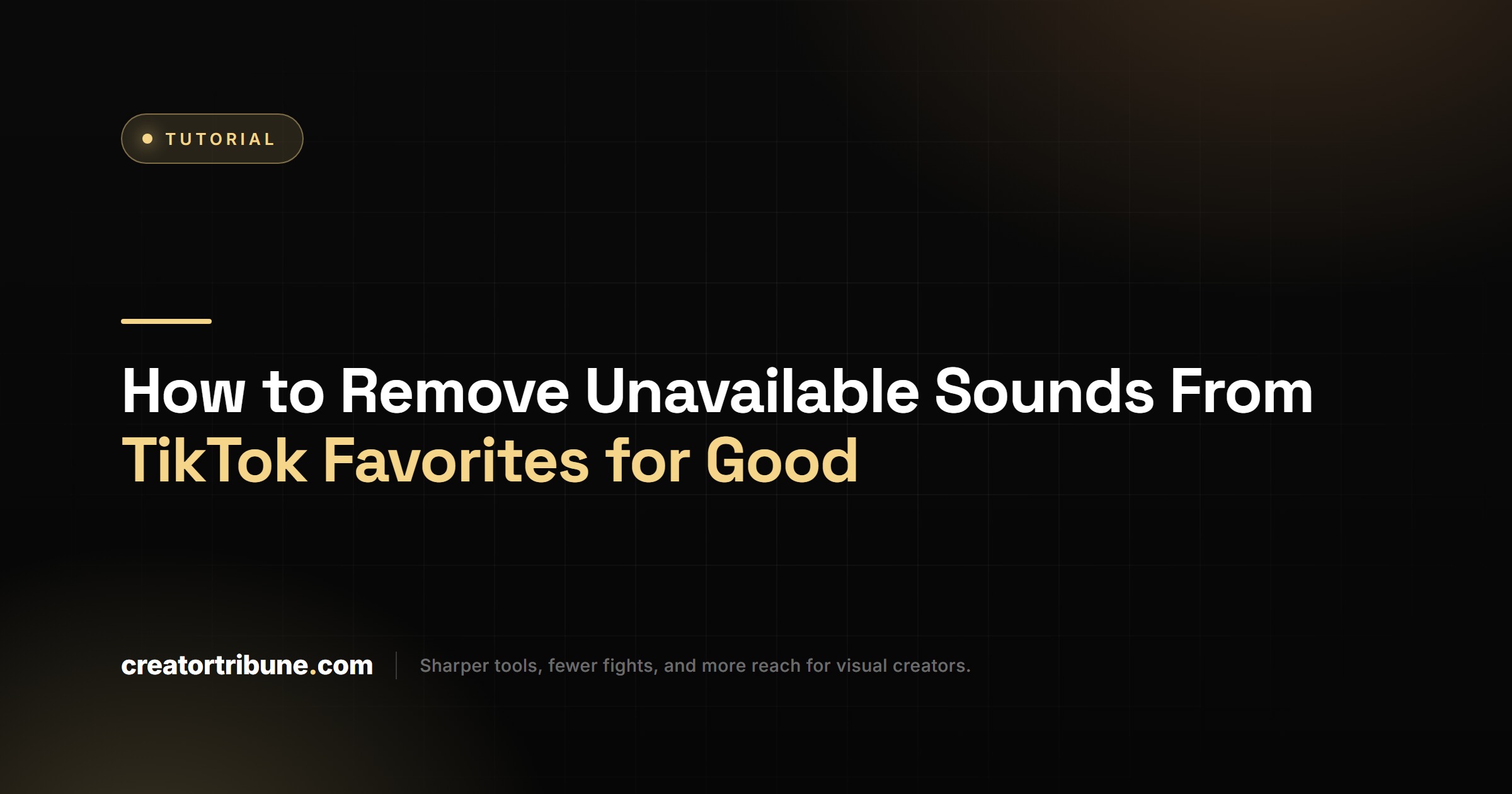 How to Remove Unavailable Sounds From TikTok Favorites