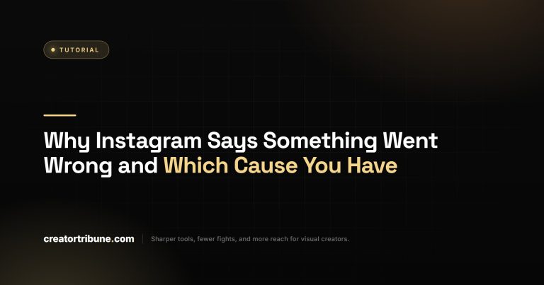 Why Instagram Says Something Went Wrong and Which Cause You Have