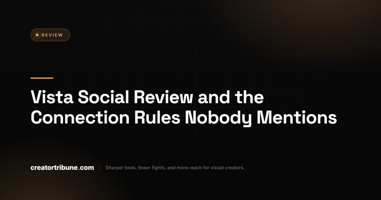 Vista Social Review and the Connection Rules Nobody Mentions