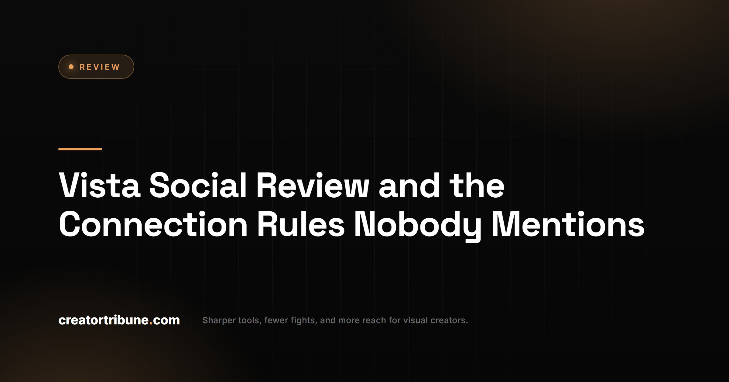 Vista Social Review and the Connection Rules Nobody Mentions