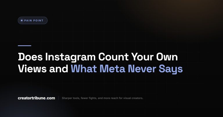 Does Instagram Count Your Own Views