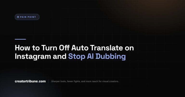 How to Turn Off Auto Translate on Instagram and Stop AI Dubbing