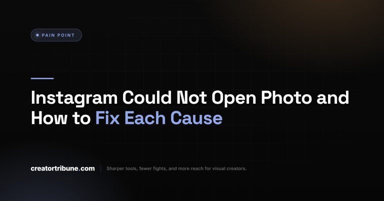 Instagram Could Not Open Photo and How to Fix Each Cause