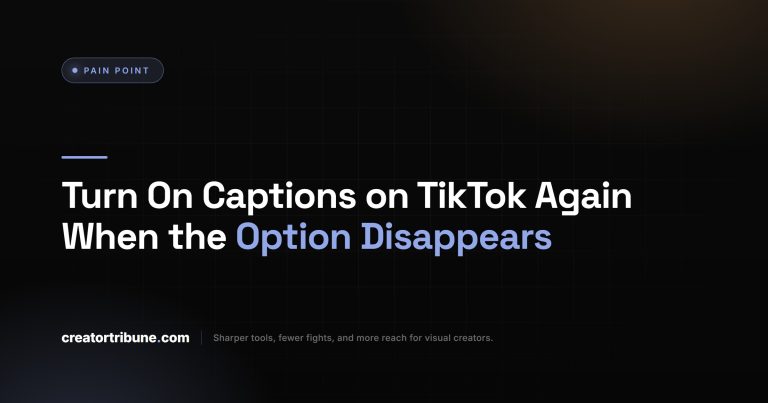 Turn On Captions on TikTok Again When the Option Disappears