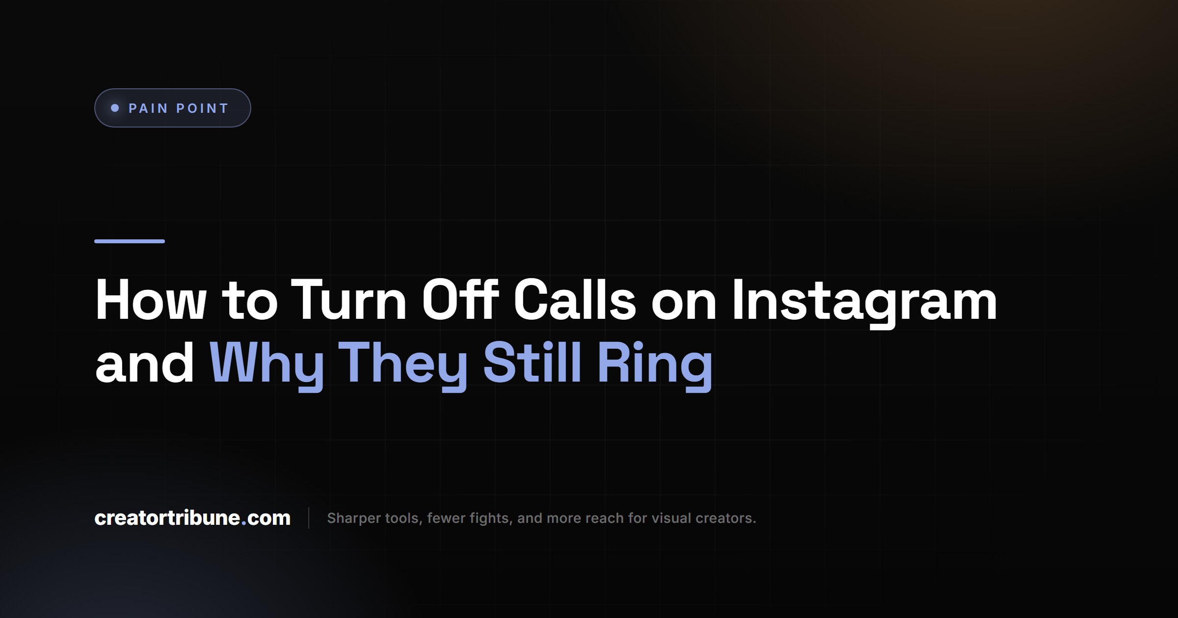 How to Turn Off Calls on Instagram and Why They Still Ring