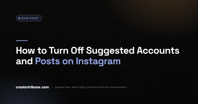 How to Turn Off Suggested Accounts and Posts on Instagram