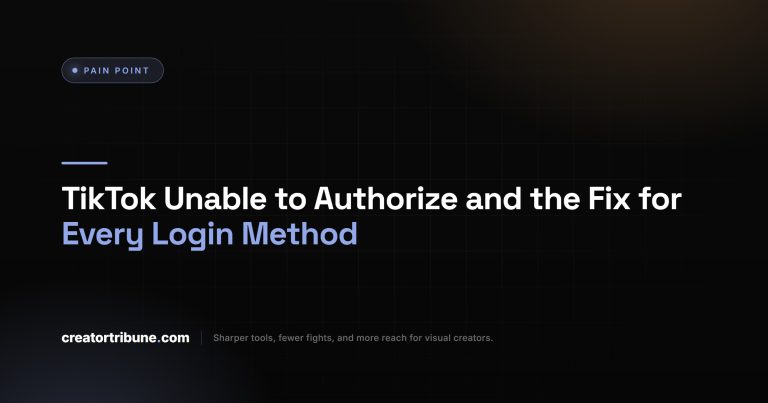 TikTok Unable to Authorize and the Fix for Every Login Method