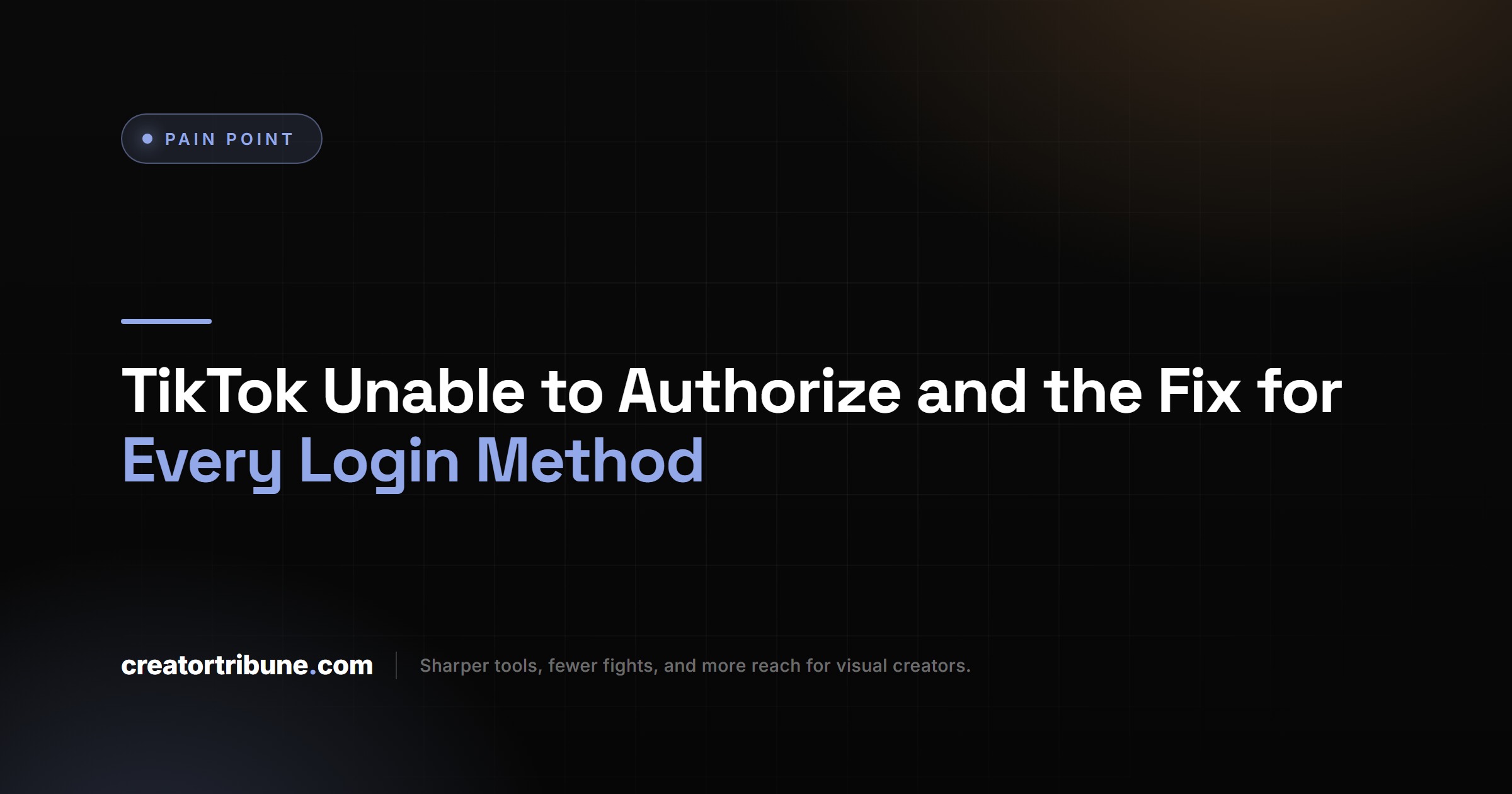 TikTok Unable to Authorize and the Fix for Every Login Method